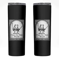T’was The Tism M’Lord Skinny Tumbler Funny Medieval Knight Frog Gift