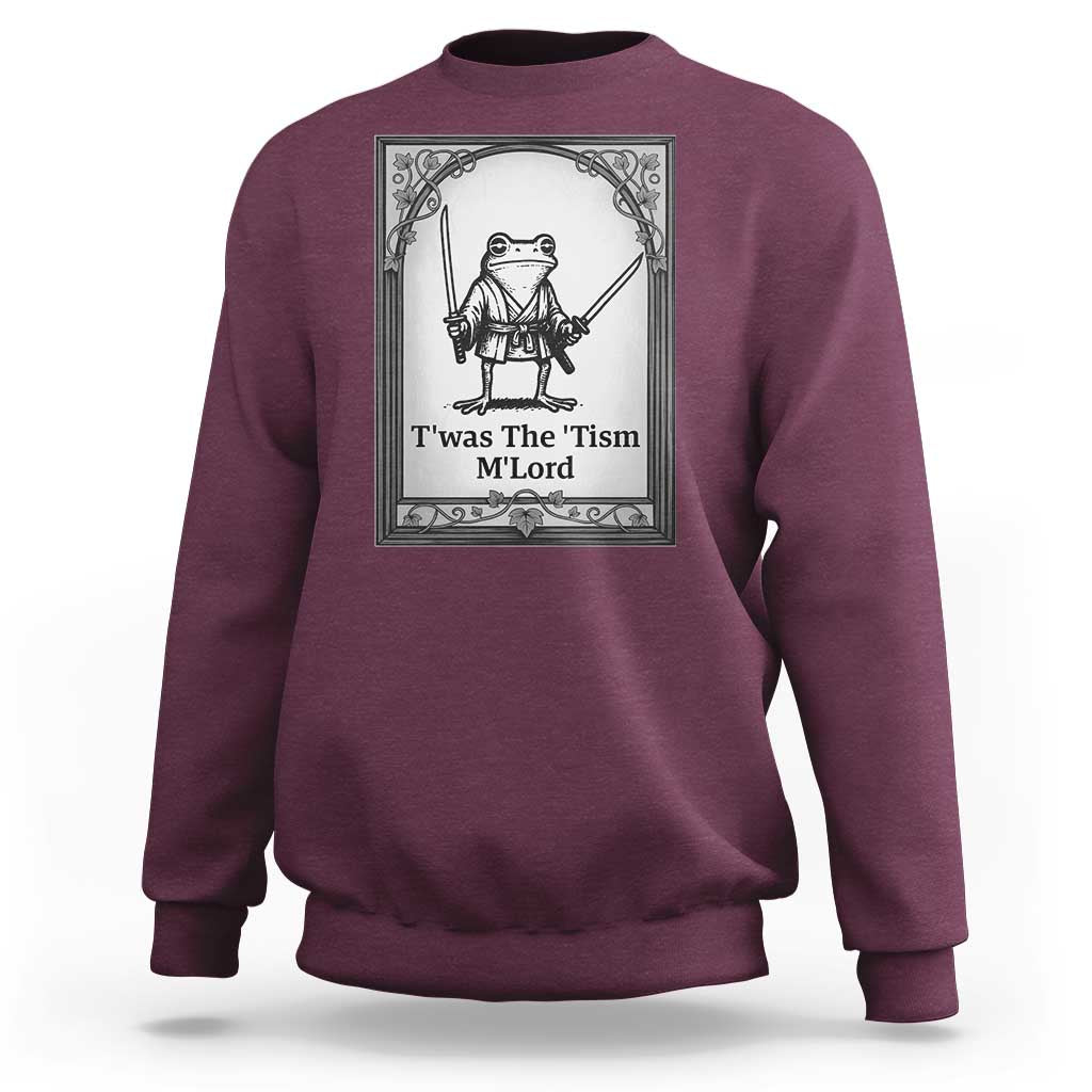 T’was The Tism M’Lord Sweatshirt Funny Medieval Knight Frog Gift - Wonder Print Shop