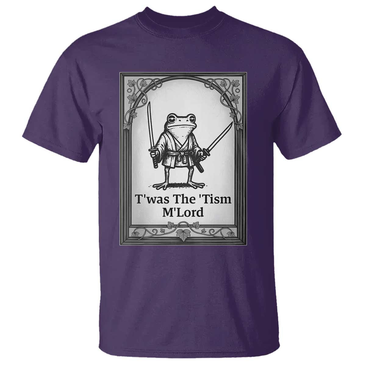 T’was The Tism M’Lord T Shirt Funny Medieval Knight Frog Gift - Wonder Print Shop