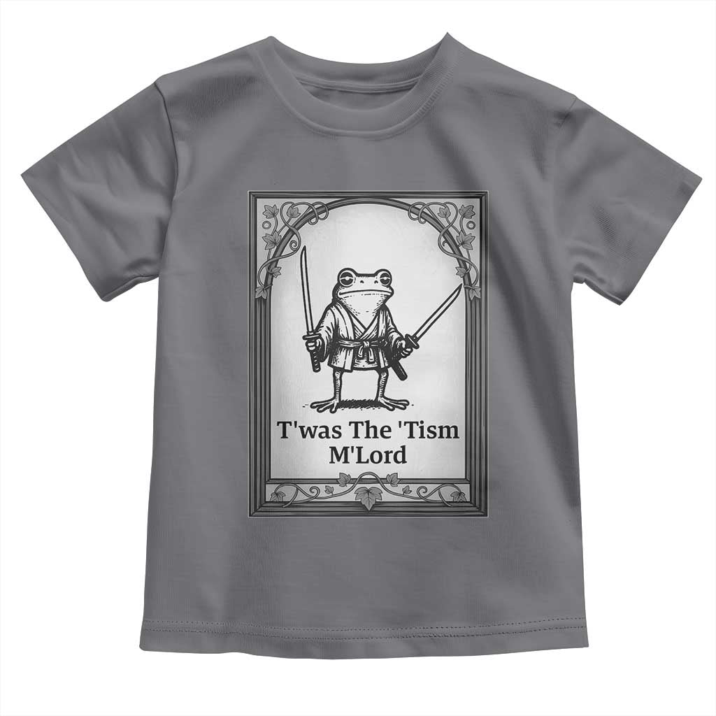 T’was The Tism M’Lord Toddler T Shirt Funny Medieval Knight Frog Gift - Wonder Print Shop