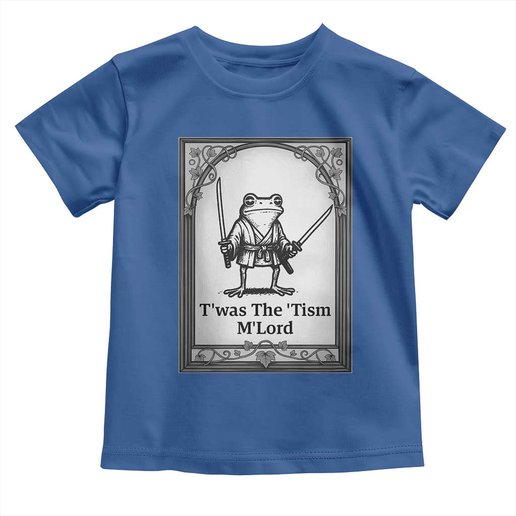 T’was The Tism M’Lord Toddler T Shirt Funny Medieval Knight Frog Gift - Wonder Print Shop