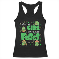 Just A Girl Who Loves Frogs Gift Racerback Tank Top - Wonder Print Shop