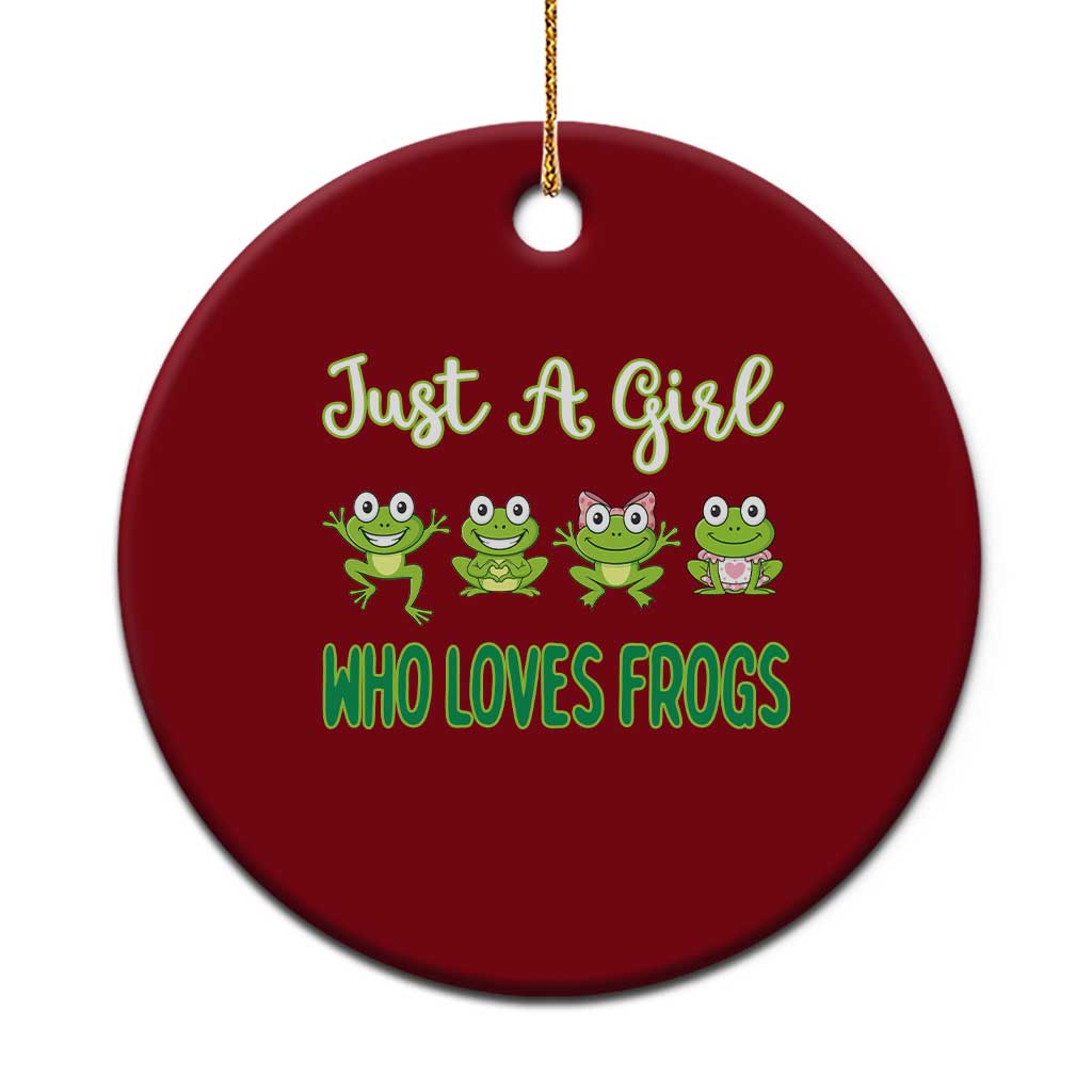 Just A Girl Who Loves Frogs Ceramic Ornament Frog Lover - Wonder Print Shop