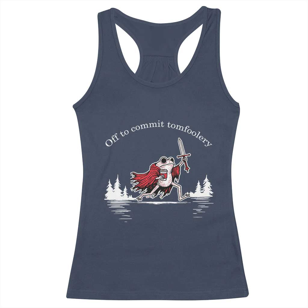 Off To Commit Tomfoolery Racerback Tank Top Frog Coffee Lover Gift - Wonder Print Shop
