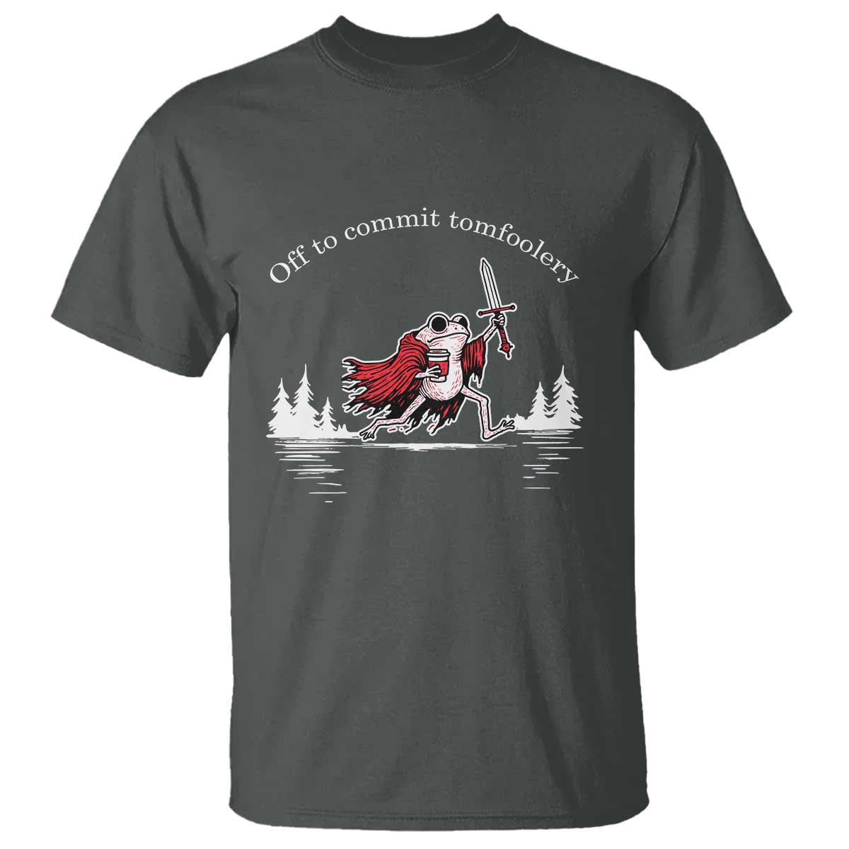 Off To Commit Tomfoolery T Shirt Frog Coffee Lover Gift - Wonder Print Shop
