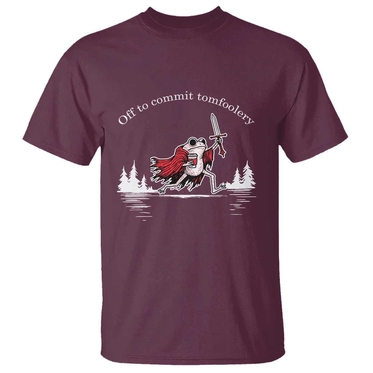 Off To Commit Tomfoolery T Shirt Frog Coffee Lover Gift - Wonder Print Shop
