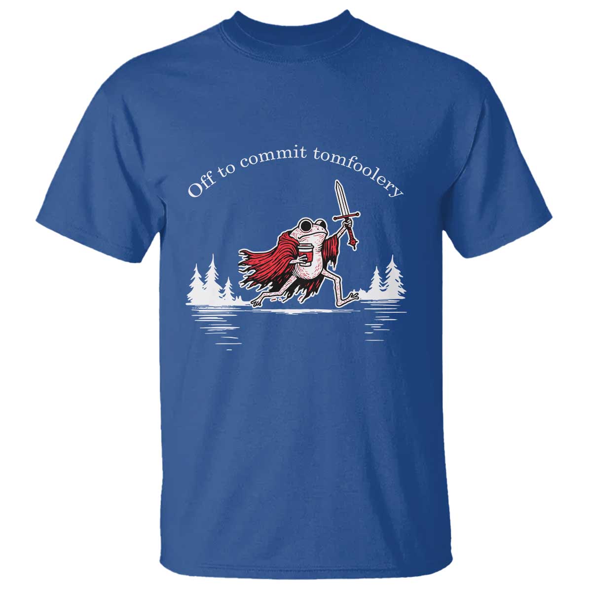 Off To Commit Tomfoolery T Shirt Frog Coffee Lover Gift - Wonder Print Shop