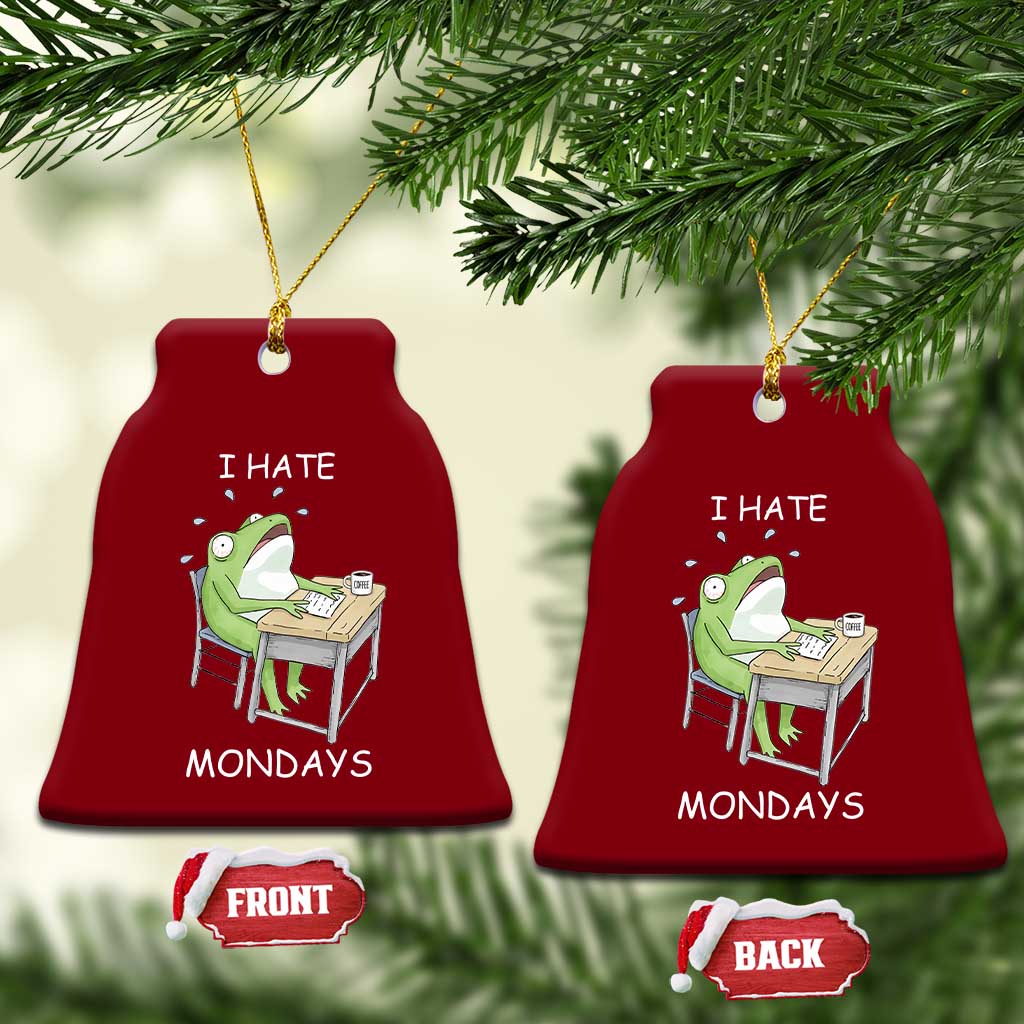 Funny Office Frog Ceramic Ornament I Hate Mondays - Wonder Print Shop