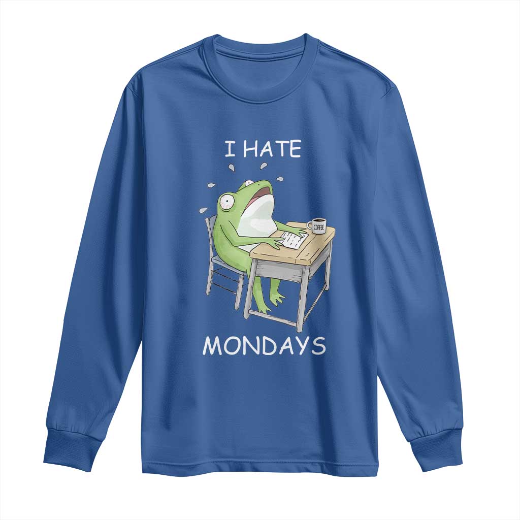 Funny Office Frog Long Sleeve Shirt I Hate Mondays - Wonder Print Shop