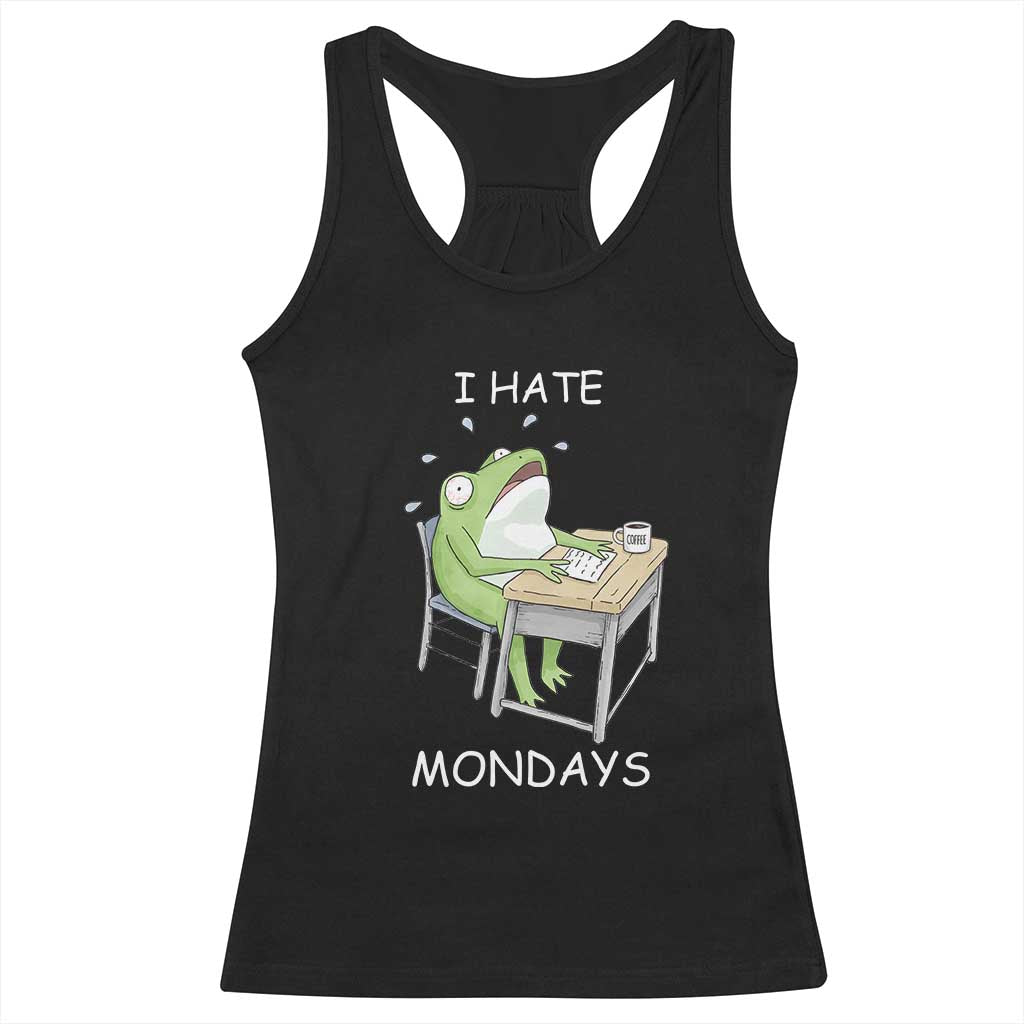 Funny Office Frog Racerback Tank Top I Hate Mondays - Wonder Print Shop