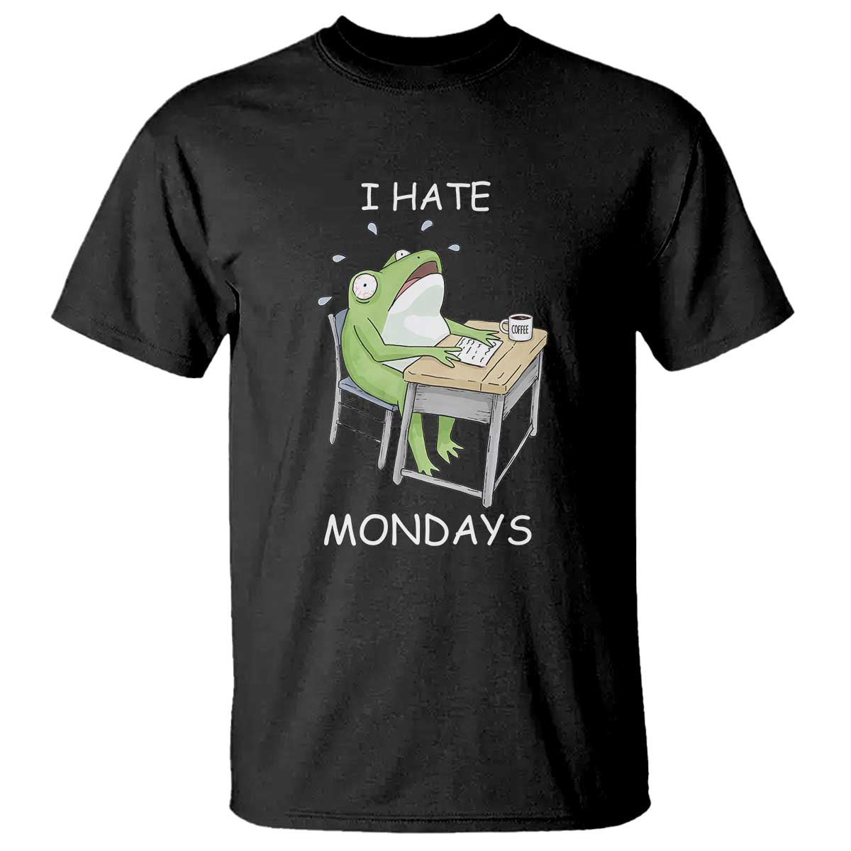 Funny Office Frog T Shirt I Hate Mondays - Wonder Print Shop
