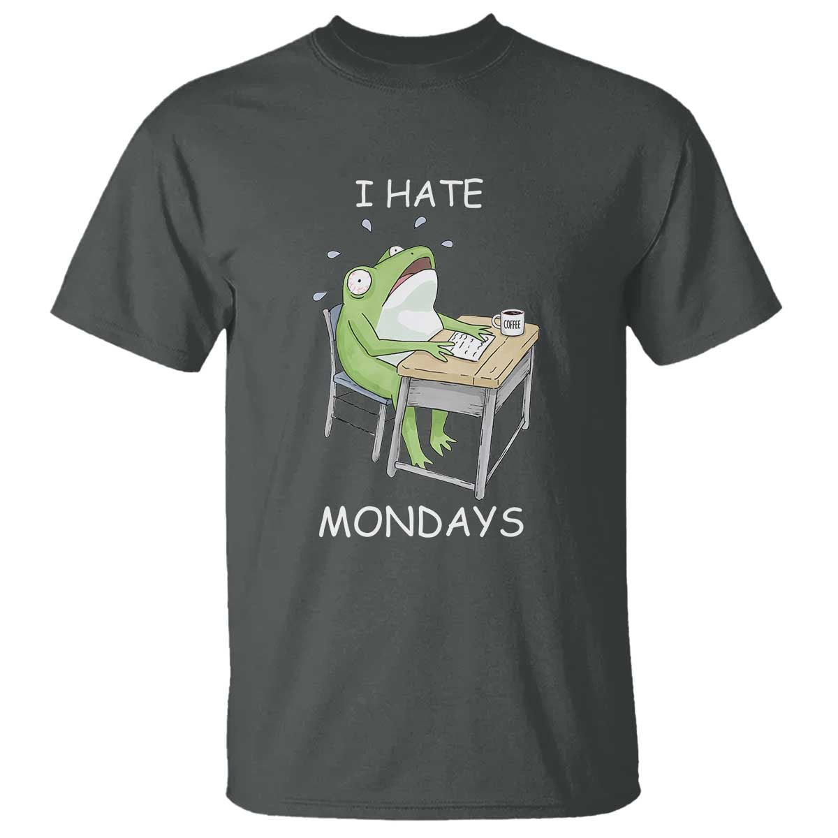 Funny Office Frog T Shirt I Hate Mondays - Wonder Print Shop