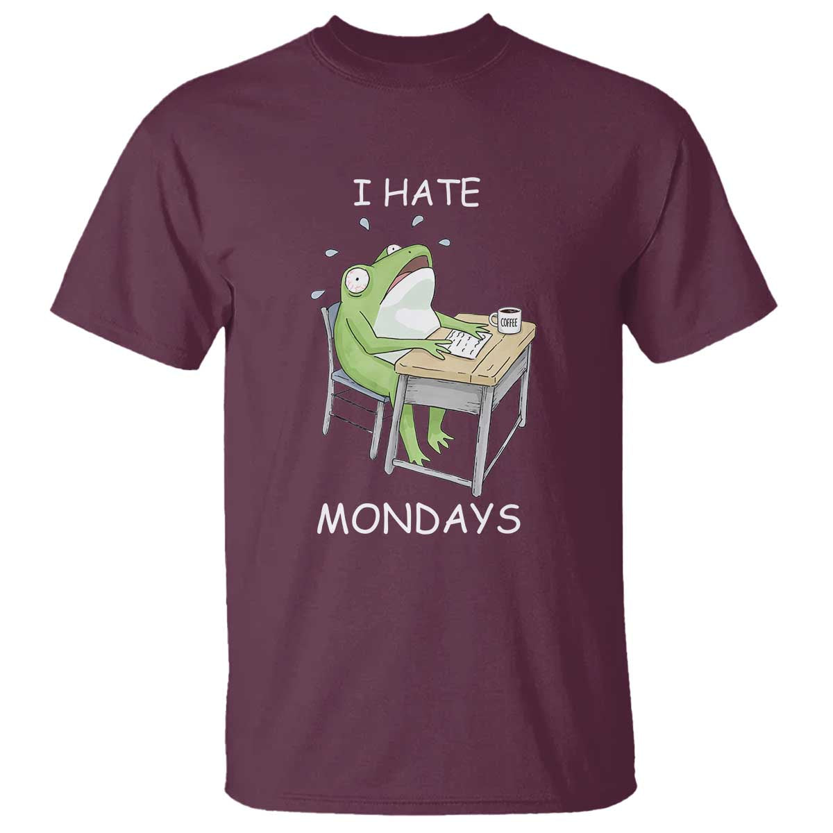 Funny Office Frog T Shirt I Hate Mondays - Wonder Print Shop