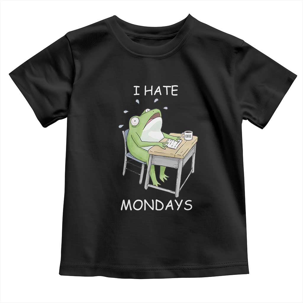 Funny Office Frog Toddler T Shirt I Hate Mondays - Wonder Print Shop