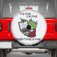 It Is Fine I Am Fine Everything Is Fine Spare Tire Cover Attitude Frog - Wonder Print Shop