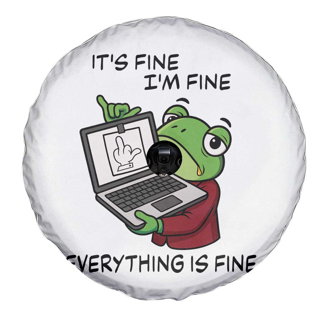 It Is Fine I Am Fine Everything Is Fine Spare Tire Cover Attitude Frog - Wonder Print Shop