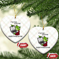 It Is Fine I Am Fine Everything Is Fine Ceramic Ornament Attitude Frog - Wonder Print Shop