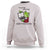 It Is Fine I Am Fine Everything Is Fine Sweatshirt Attitude Frog - Wonder Print Shop