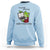 It Is Fine I Am Fine Everything Is Fine Sweatshirt Attitude Frog - Wonder Print Shop