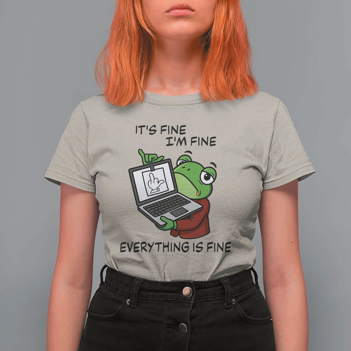 It Is Fine I Am Fine Everything Is Fine T Shirt For Women Attitude Frog - Wonder Print Shop