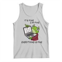It Is Fine I Am Fine Everything Is Fine Tank Top Attitude Frog - Wonder Print Shop