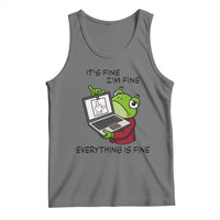 It Is Fine I Am Fine Everything Is Fine Tank Top Attitude Frog - Wonder Print Shop