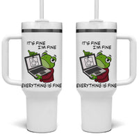 It Is Fine I Am Fine Everything Is Fine Tumbler With Handle Attitude Frog