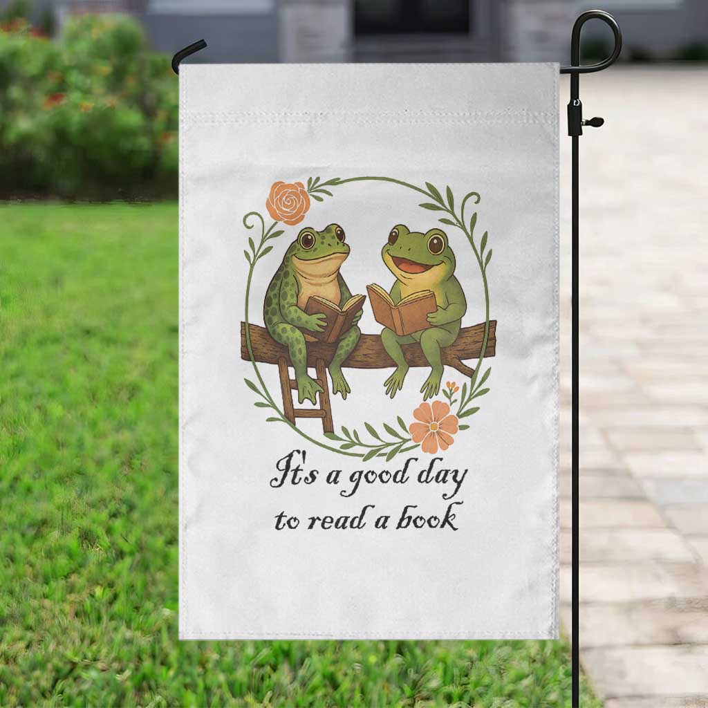 It Is A Good Day To Read A Book Garden Flag Frog Book Lover - Wonder Print Shop