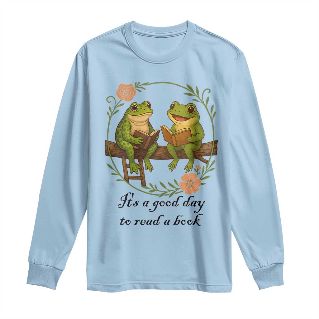 It Is A Good Day To Read A Book Long Sleeve Shirt Frog Book Lover - Wonder Print Shop