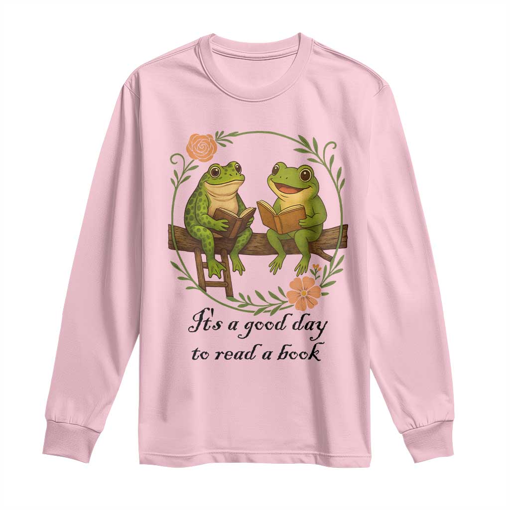 It Is A Good Day To Read A Book Long Sleeve Shirt Frog Book Lover - Wonder Print Shop