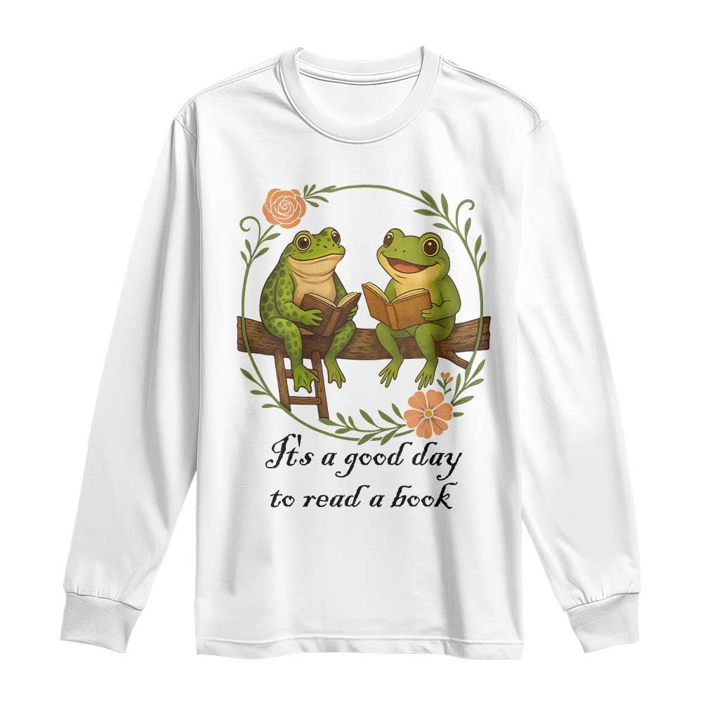 It Is A Good Day To Read A Book Long Sleeve Shirt Frog Book Lover - Wonder Print Shop