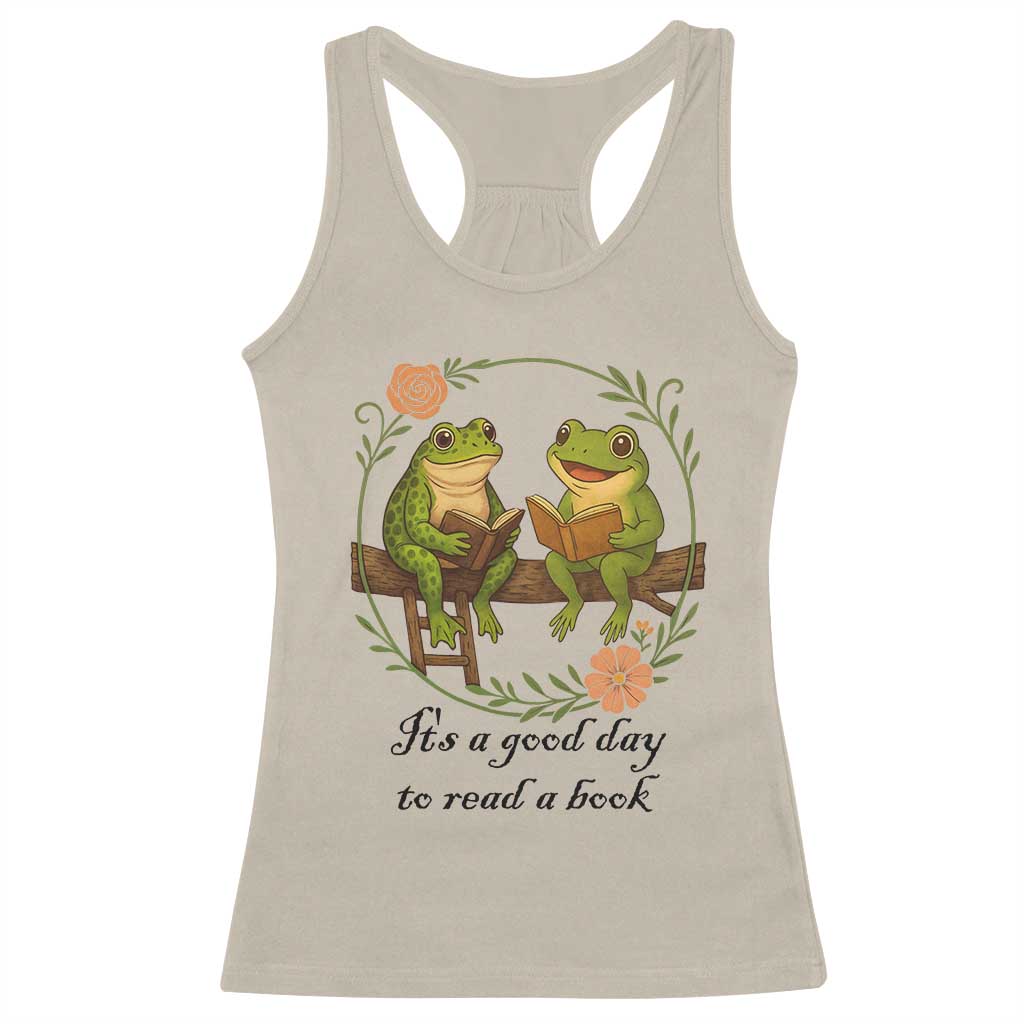 It Is A Good Day To Read A Book Racerback Tank Top Frog Book Lover - Wonder Print Shop