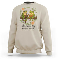 It Is A Good Day To Read A Book Sweatshirt Frog Book Lover - Wonder Print Shop