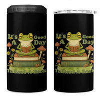 It Is A Good Day To Read A Book 4 in 1 Can Cooler Tumbler Funny Frog Reading
