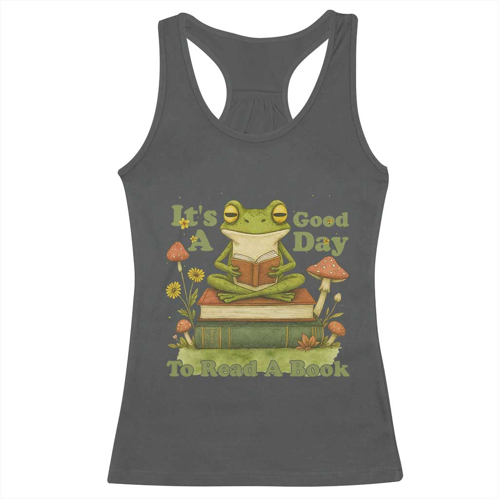 It Is A Good Day To Read A Book Racerback Tank Top Funny Frog Reading - Wonder Print Shop