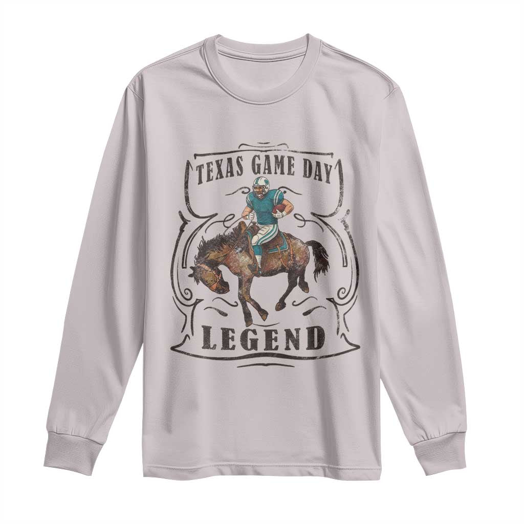 Texas Game Day Legend Long Sleeve Shirt Funny Football Cowboy - Wonder Print Shop