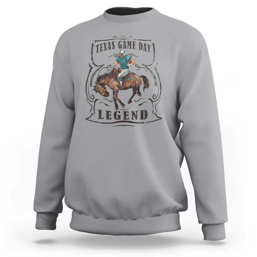 Texas Game Day Legend Sweatshirt Funny Football Cowboy - Wonder Print Shop