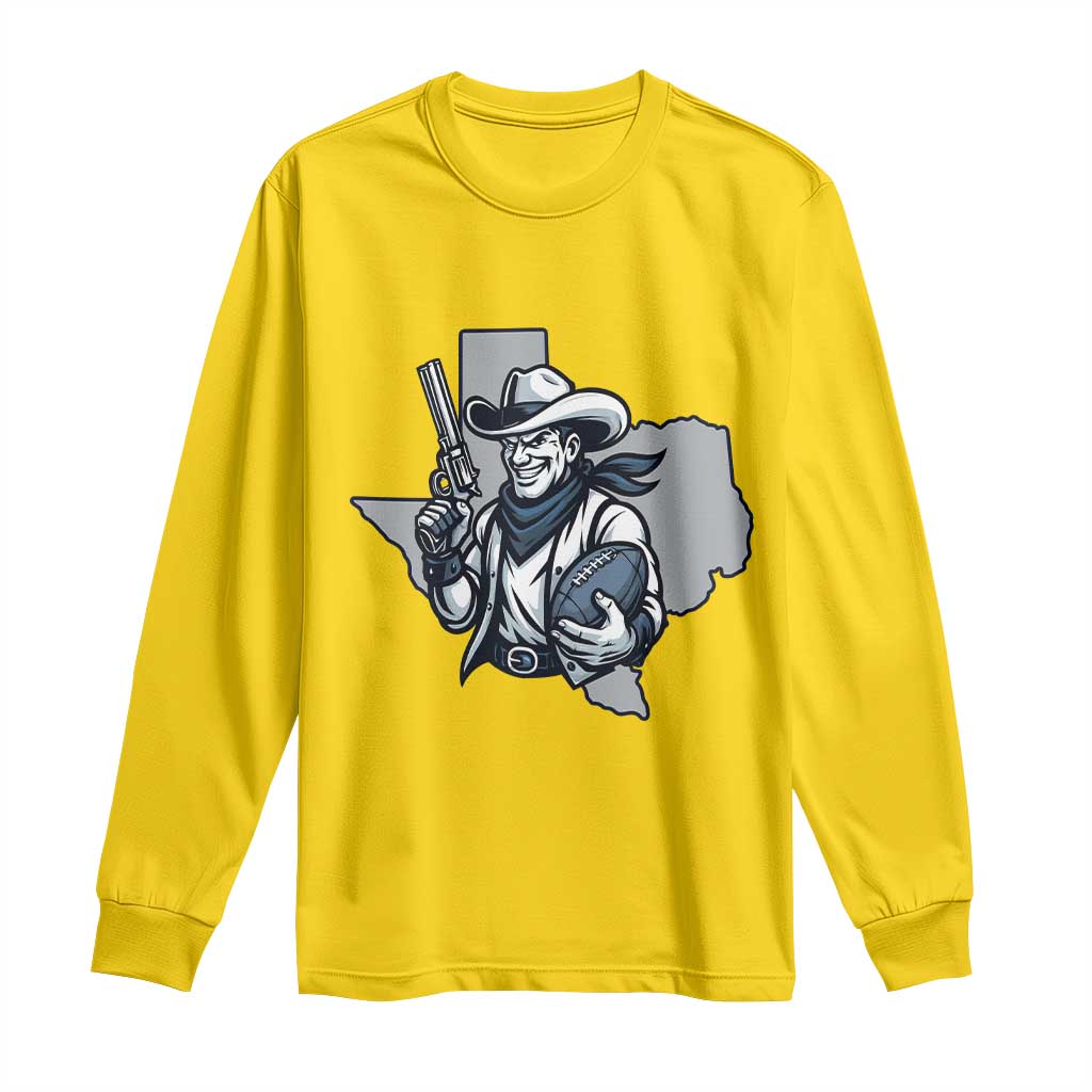 Funny Texas Cowboy Long Sleeve Shirt Football Lover Gift - Wonder Print Shop