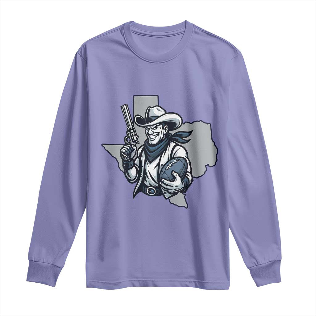Funny Texas Cowboy Long Sleeve Shirt Football Lover Gift - Wonder Print Shop