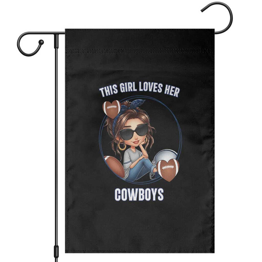 This Girl Loves Her Cowboys Garden Flag Game Day Gift For Fans - Wonder Print Shop