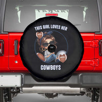 This Girl Loves Her Cowboys Spare Tire Cover Game Day Gift For Fans - Wonder Print Shop