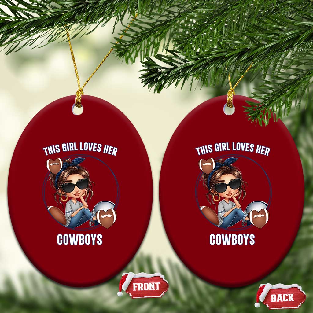 This Girl Loves Her Cowboys Ceramic Ornament Game Day Gift For Fans - Wonder Print Shop