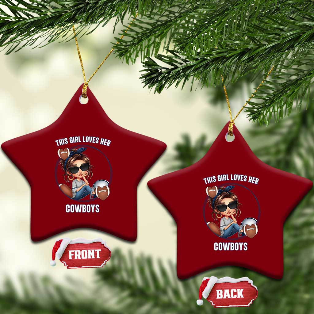 This Girl Loves Her Cowboys Ceramic Ornament Game Day Gift For Fans - Wonder Print Shop