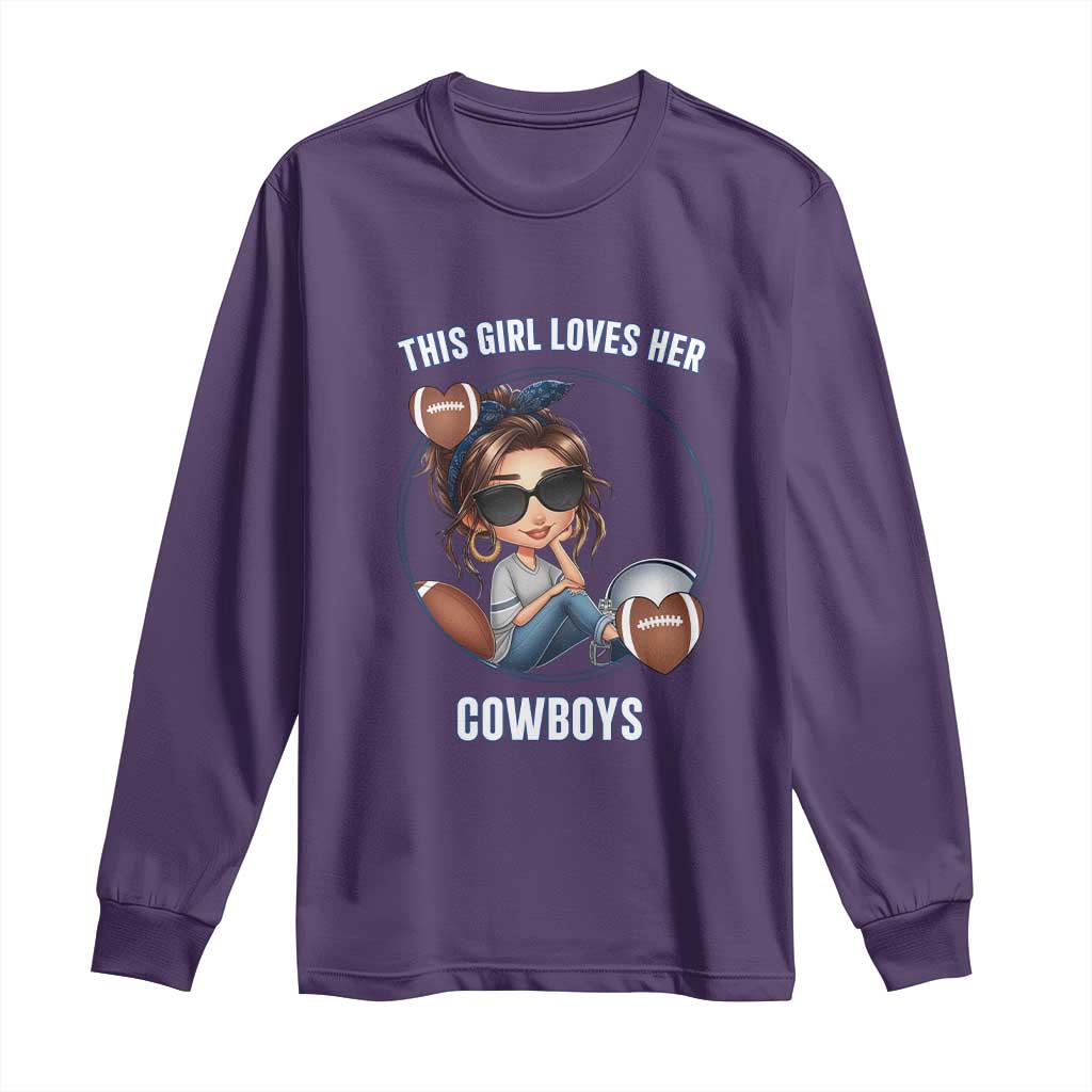 This Girl Loves Her Cowboys Long Sleeve Shirt Game Day Gift For Fans - Wonder Print Shop