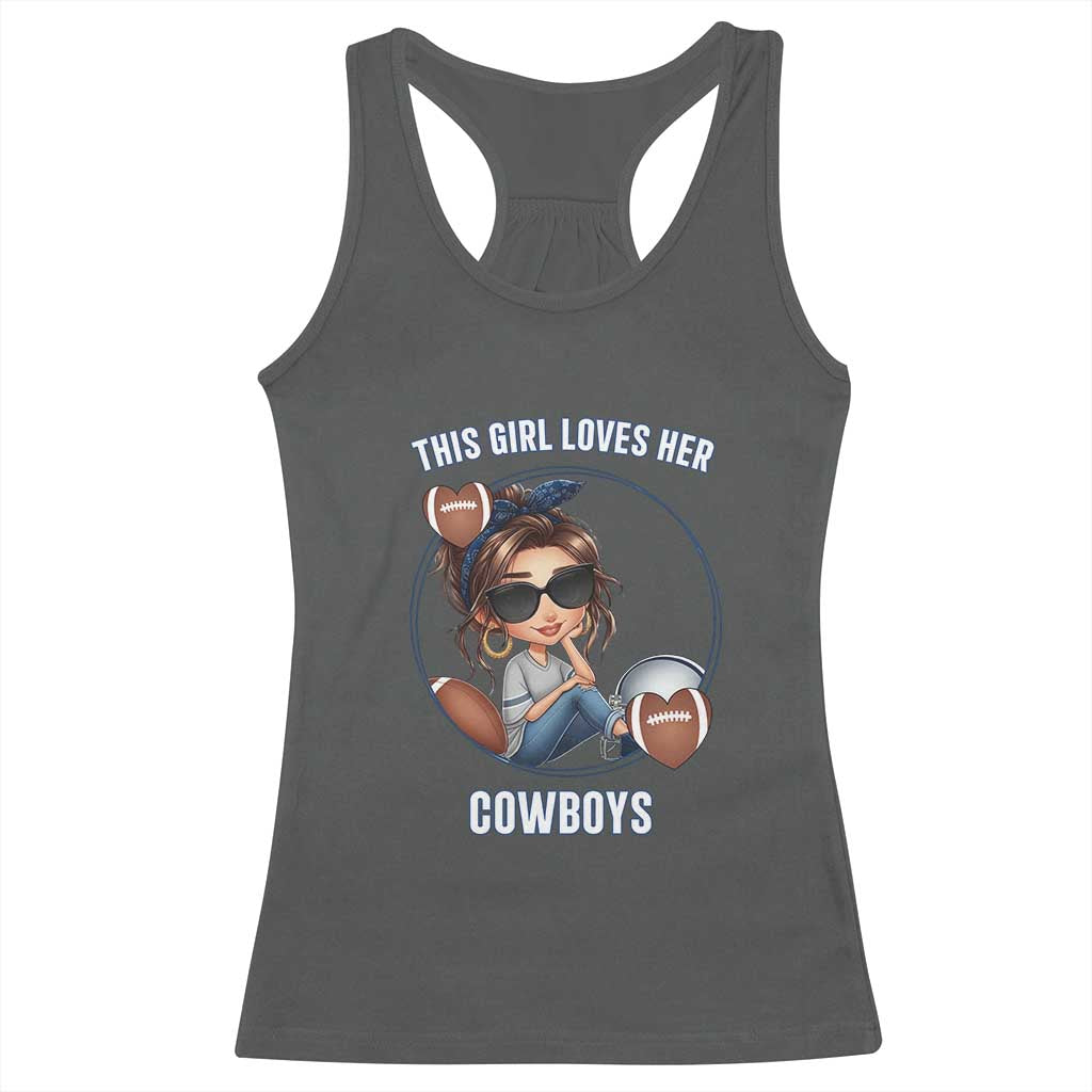 This Girl Loves Her Cowboys Racerback Tank Top Game Day Gift For Fans - Wonder Print Shop