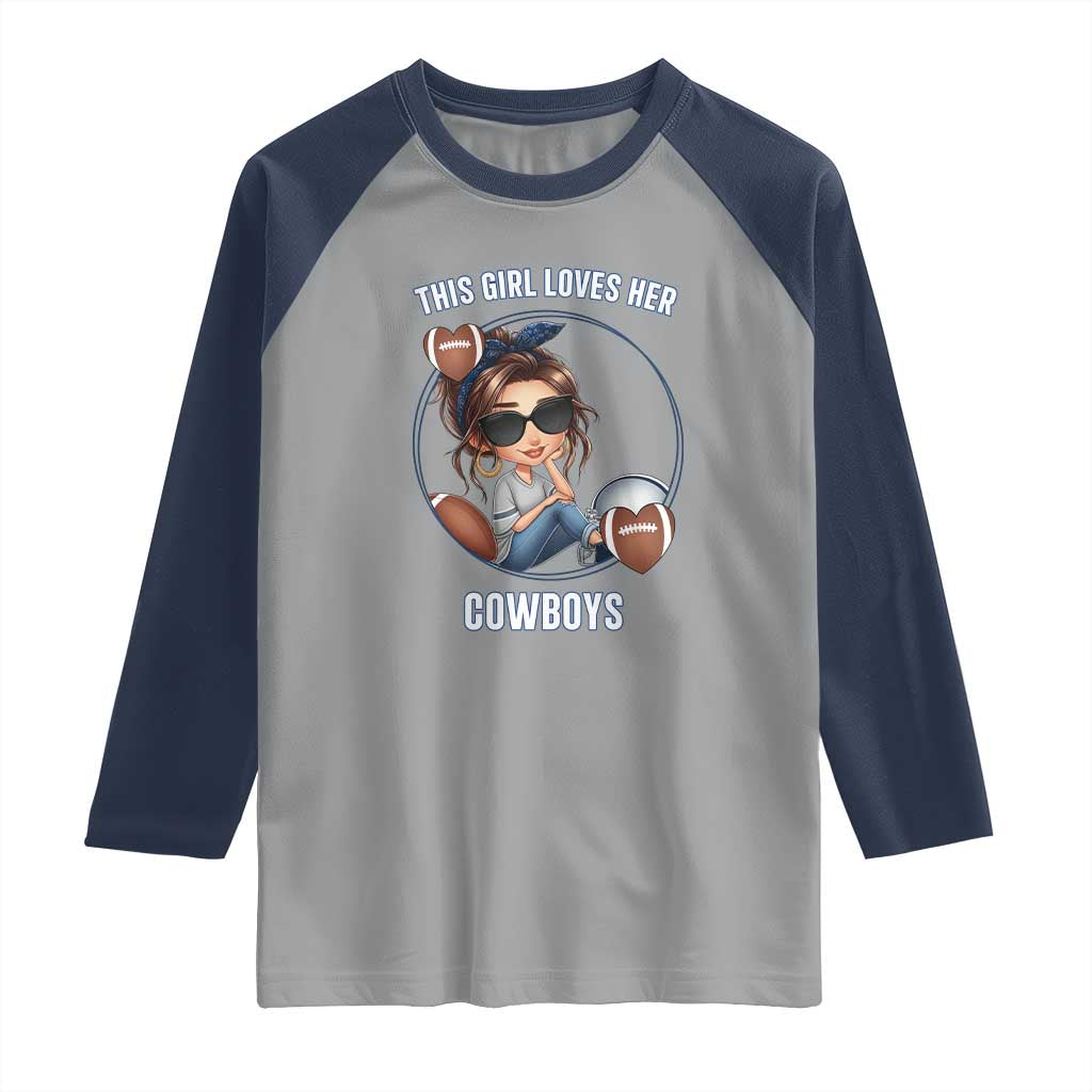 This Girl Loves Her Cowboys Raglan Shirt Game Day Gift For Fans - Wonder Print Shop