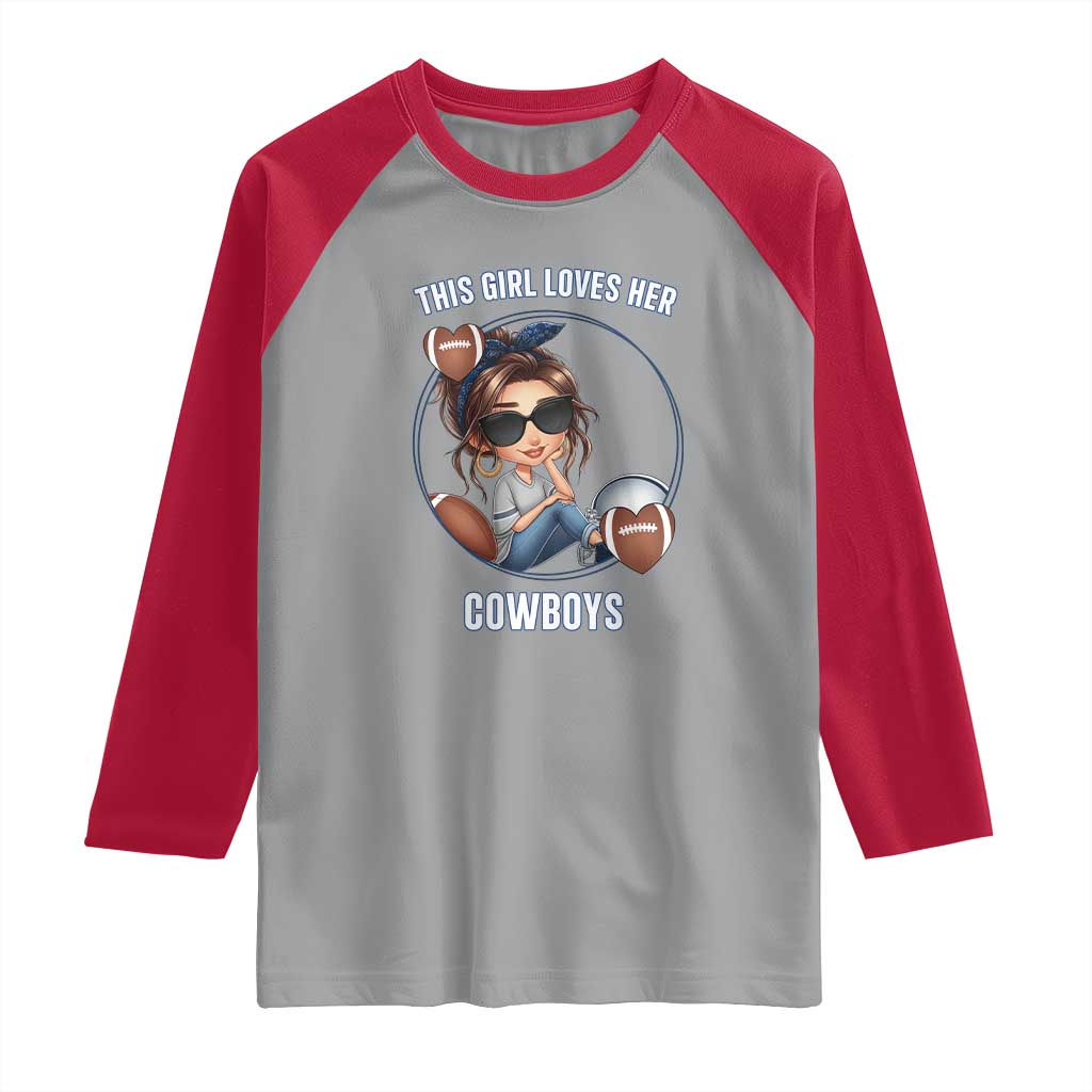 This Girl Loves Her Cowboys Raglan Shirt Game Day Gift For Fans - Wonder Print Shop