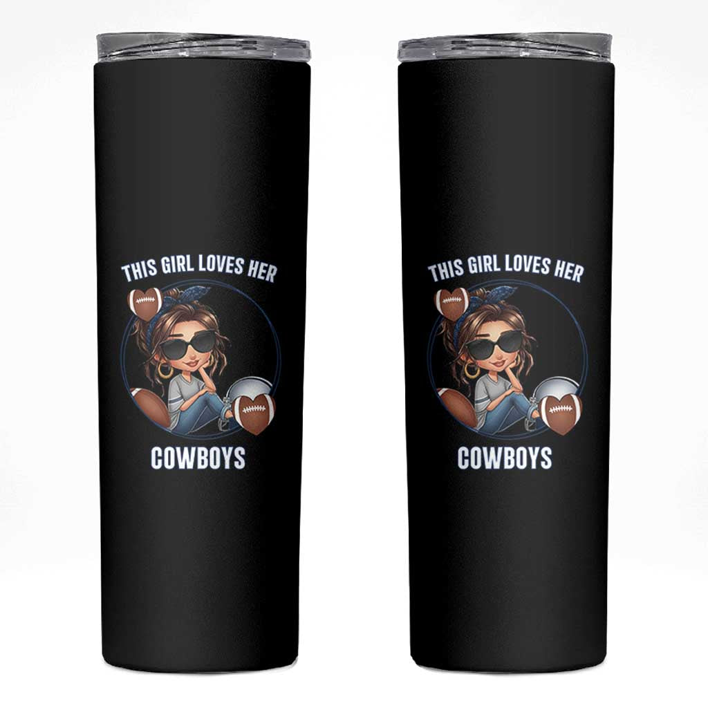 This Girl Loves Her Cowboys Skinny Tumbler Game Day Gift For Fans - Wonder Print Shop
