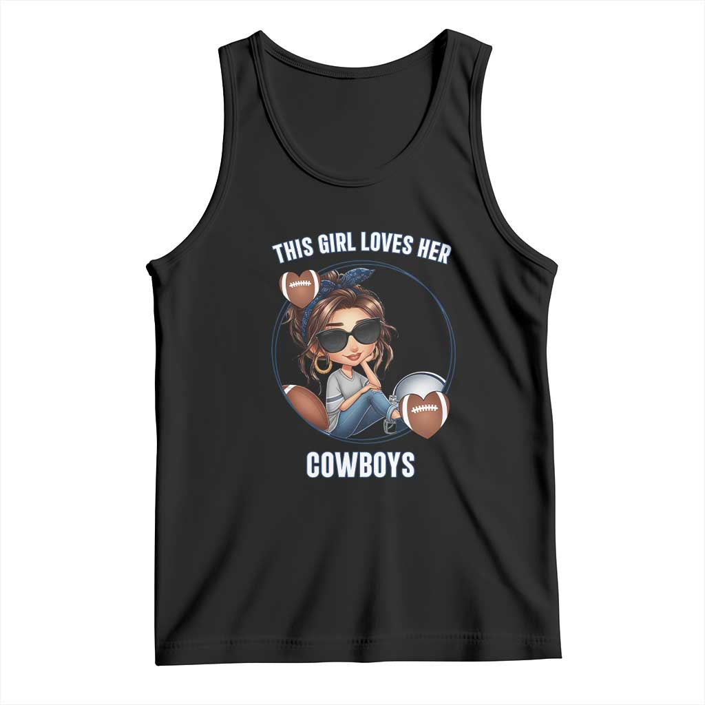 This Girl Loves Her Cowboys Tank Top Game Day Gift For Fans - Wonder Print Shop