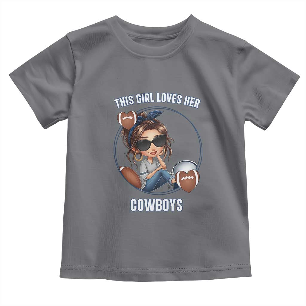 This Girl Loves Her Cowboys Toddler T Shirt Game Day Gift For Fans - Wonder Print Shop